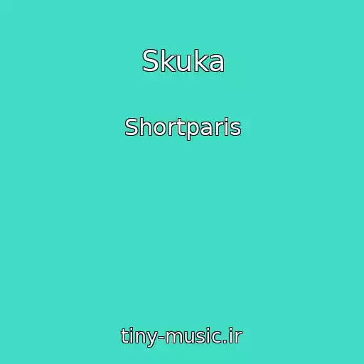 کاور آهنگ Skuka از Shortparis