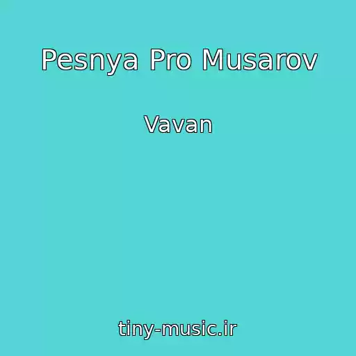 کاور آهنگ Pesnya Pro Musarov از Vavan
