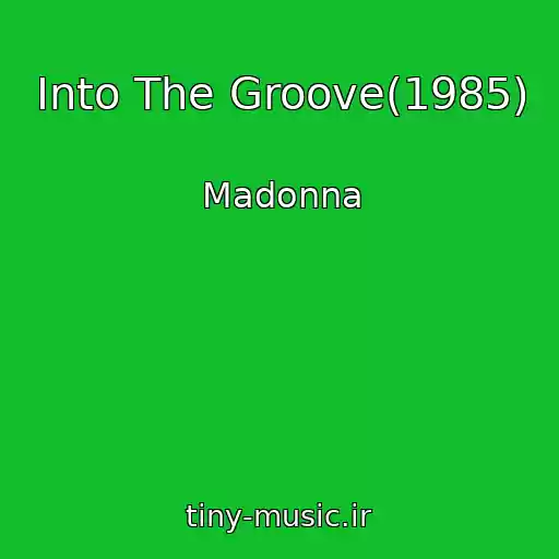 کاور آهنگ Into The Groove(1985) از Madonna