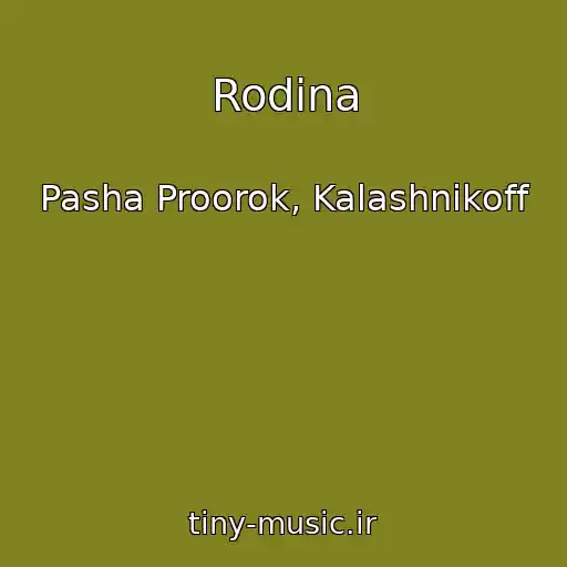 کاور آهنگ Rodina از Pasha Proorok, Kalashnikoff