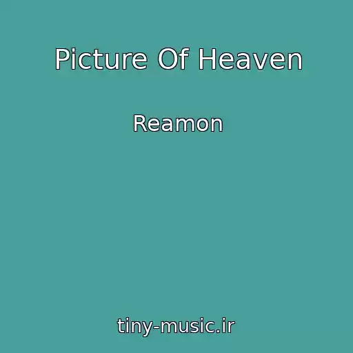 کاور آهنگ Picture Of Heaven از Reamon