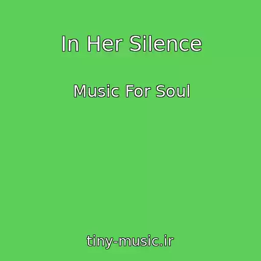 کاور آهنگ In Her Silence از Music For Soul