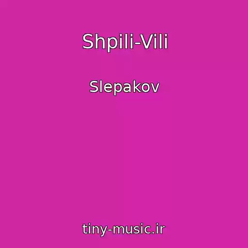 کاور آهنگ Shpili-Vili از Slepakov
