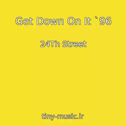 کاور آهنگ Get Down On It `96 از 24Th Street