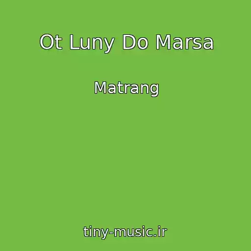 کاور آهنگ Ot Luny Do Marsa از Matrang