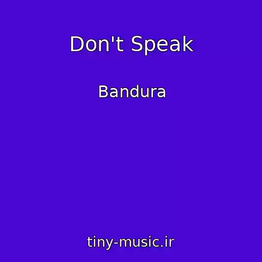 کاور آهنگ Don't Speak از Bandura