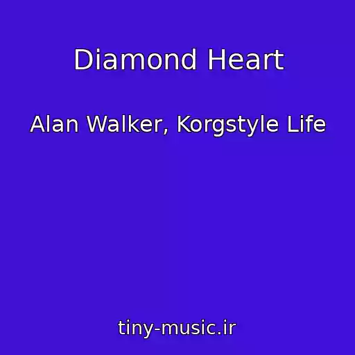 کاور آهنگ Diamond Heart از Alan Walker, Korgstyle Life