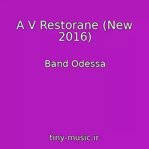 کاور آهنگ A V Restorane (New 2016) از Band Odessa