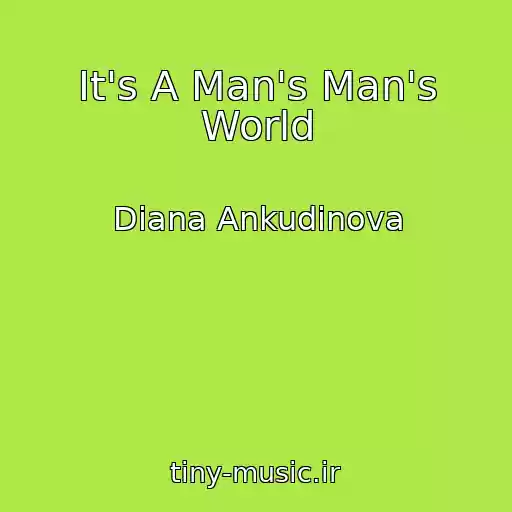 کاور آهنگ It's A Man's Man's World از Diana Ankudinova