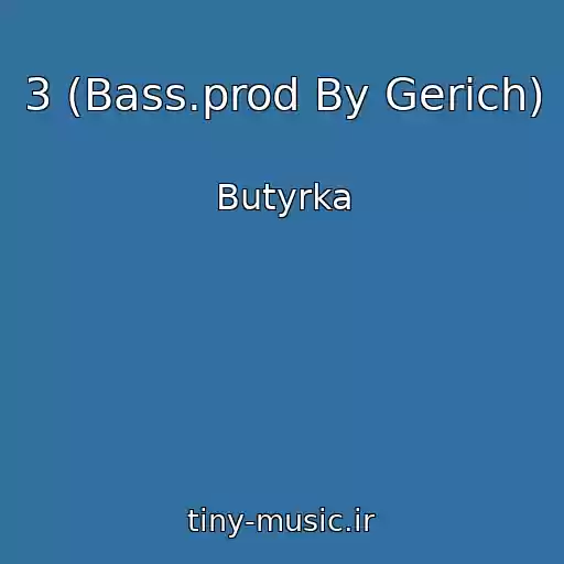 کاور آهنگ 3 (Bass.prod By Gerich) از Butyrka