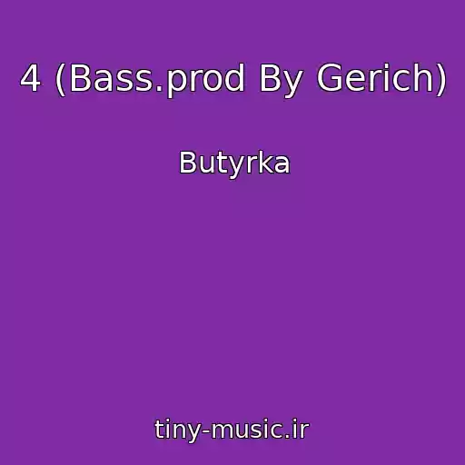 کاور آهنگ 4 (Bass.prod By Gerich) از Butyrka