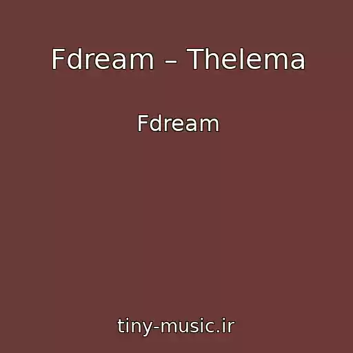 کاور آهنگ Fdream – Thelema از Fdream
