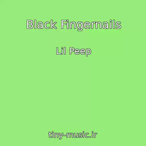 کاور آهنگ Black Fingernails از Lil Peep