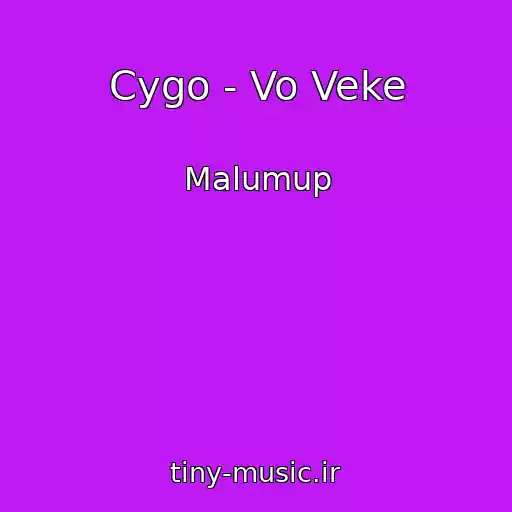 کاور آهنگ Cygo - Vo Veke از Malumup