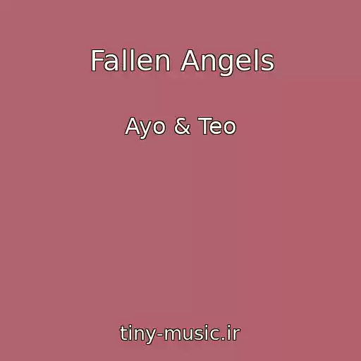 کاور آهنگ Fallen Angels از Ayo & Teo