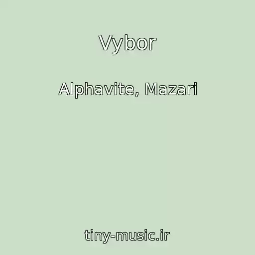 کاور آهنگ Vybor از Alphavite, Mazari