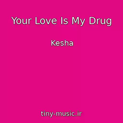 کاور آهنگ Your Love Is My Drug از Kesha