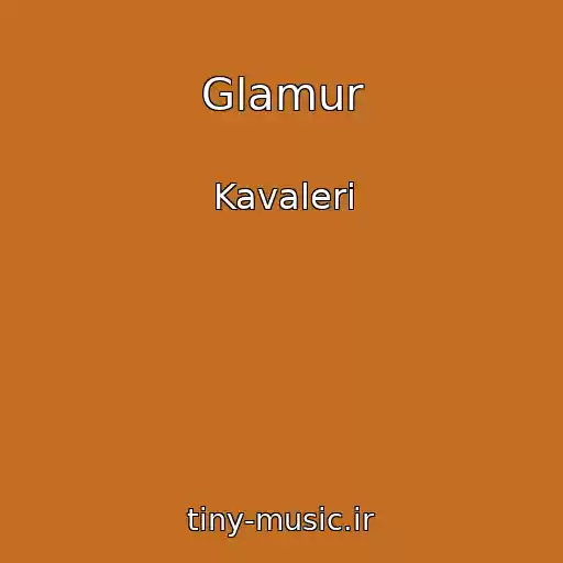 کاور آهنگ Glamur از Kavaleri