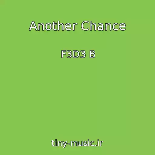 کاور آهنگ Another Chance از F3D3 B