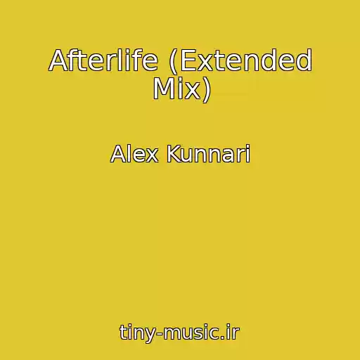کاور آهنگ Afterlife (Extended Mix) از Alex Kunnari