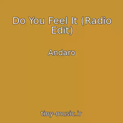 کاور آهنگ Do You Feel It (Radio Edit) از Andaro
