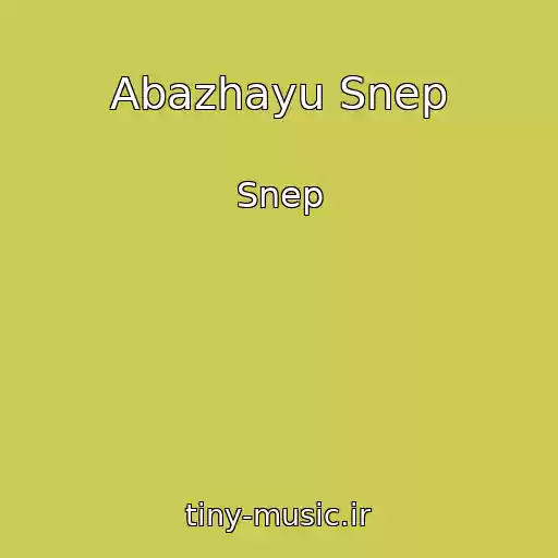 کاور آهنگ Abazhayu Snep از Snep