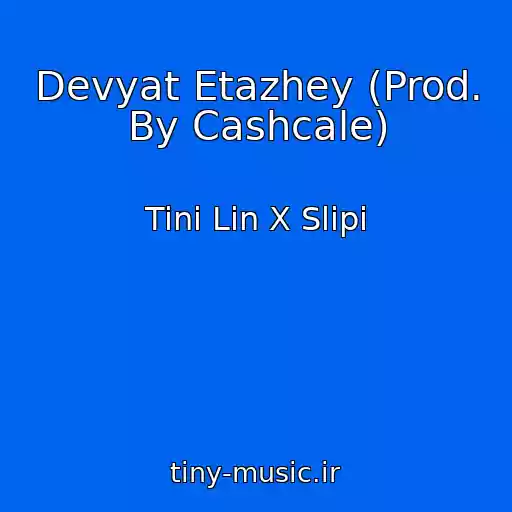 کاور آهنگ Devyat Etazhey (Prod. By Cashcale) از Tini Lin X Slipi