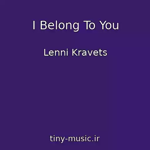 کاور آهنگ I Belong To You از Lenni Kravets