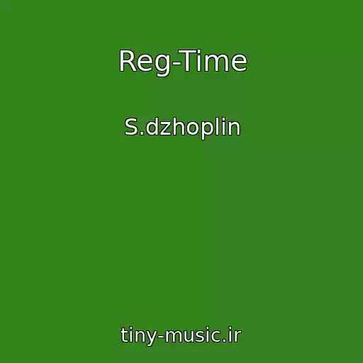 کاور آهنگ Reg-Time از S.dzhoplin