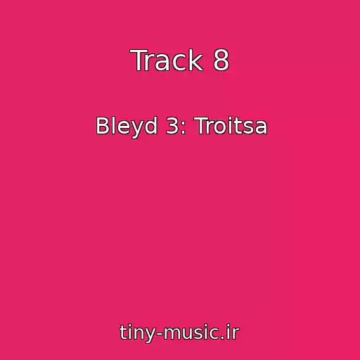 کاور آهنگ Track 8 از Bleyd 3: Troitsa