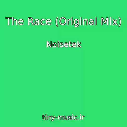 کاور آهنگ The Race (Original Mix) از Noisetek