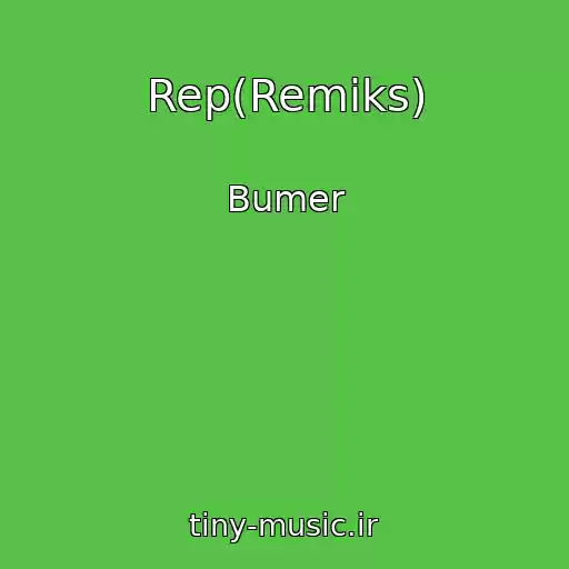 کاور آهنگ Rep(Remiks) از Bumer
