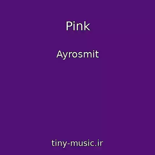 کاور آهنگ Pink از Ayrosmit