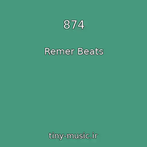 کاور آهنگ 874 از Remer Beats