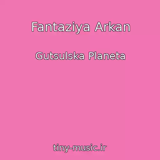 کاور آهنگ Fantazіya Arkan از Gutsulska Planeta