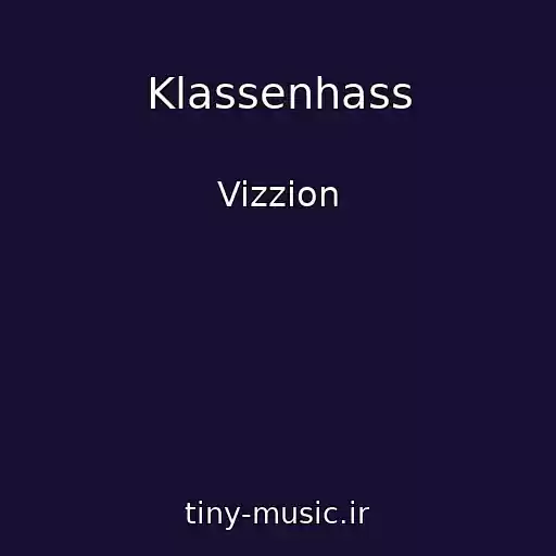 کاور آهنگ Klassenhass از Vizzion