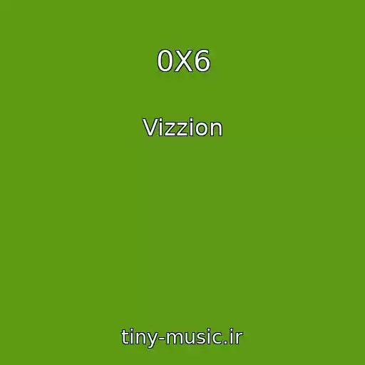 کاور آهنگ 0X6 از Vizzion
