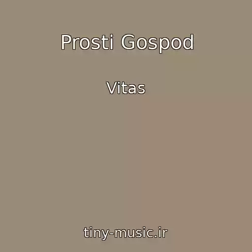 کاور آهنگ Prosti Gospod از Vitas