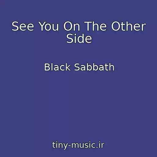 کاور آهنگ See You On The Other Side از Black Sabbath