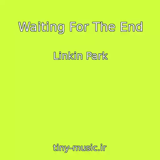 کاور آهنگ Waiting For The End از Linkin Park