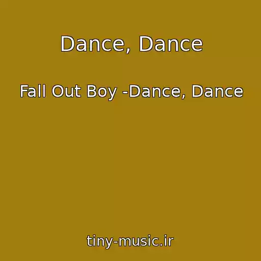 کاور آهنگ Dance, Dance از Fall Out Boy -Dance, Dance