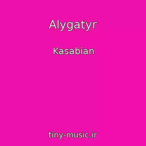کاور آهنگ Alygatyr از Kasabian
