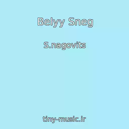 کاور آهنگ Belyy Sneg از S.nagovits