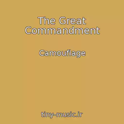 کاور آهنگ The Great Commandment از Camouflage