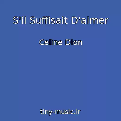 کاور آهنگ S'il Suffisait D'aimer از Celine Dion