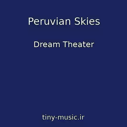 کاور آهنگ Peruvian Skies از Dream Theater