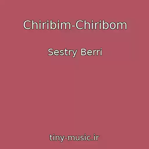 کاور آهنگ Chiribim-Chiribom از Sestry Berri