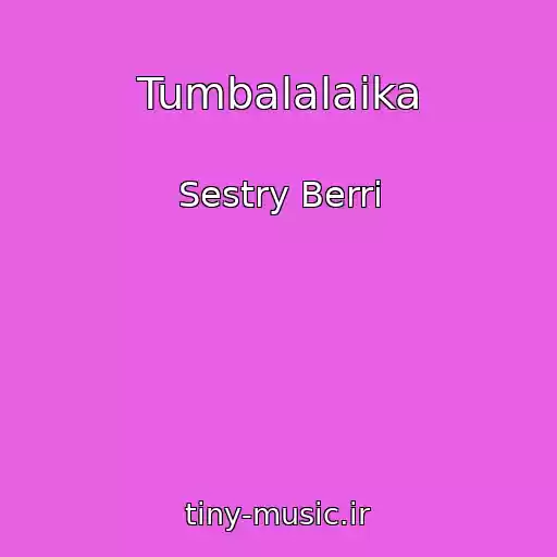 کاور آهنگ Tumbalalaika از Sestry Berri