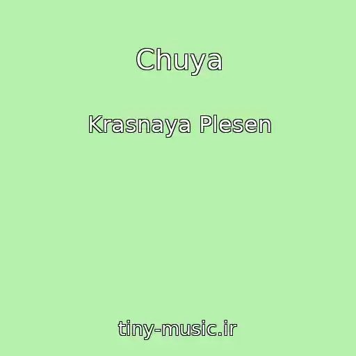 کاور آهنگ Chuya از Krasnaya Plesen