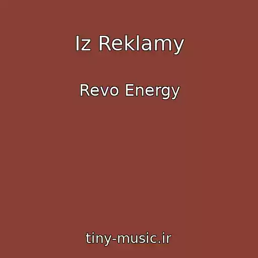 کاور آهنگ Iz Reklamy از Revo Energy